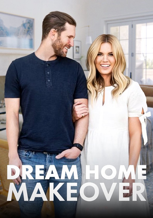 Đại tu ngôi nhà mơ ước (Phần 3) | Dream Home Makeover (Season 3) (2022)