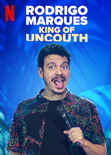 Rodrigo Marques: Vua thô lỗ | Rodrigo Marques: King of Uncouth (2022)